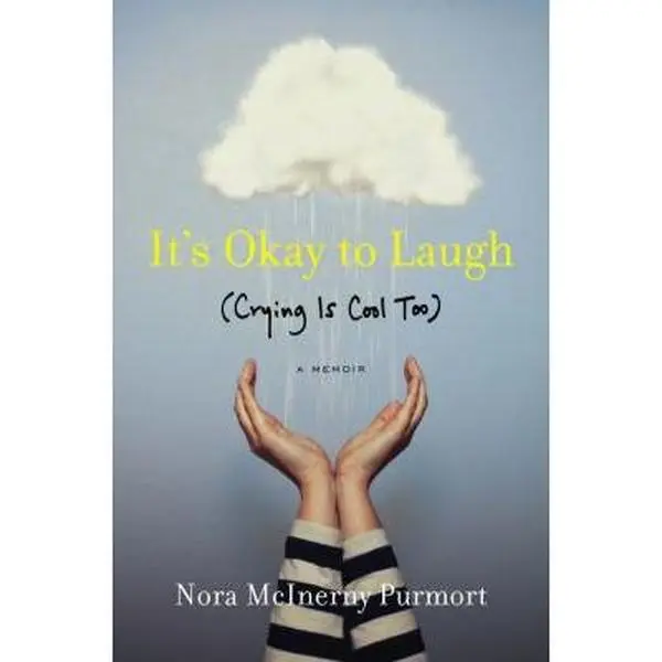 USED Book - It's Okay to Laugh: (Crying Is Cool Too) by Purmort, Nora McInerny (Hardcover) - english