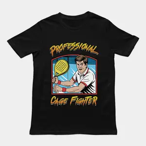 Funny Streetwear Graphic Tee – “Professional Cage Fighter (padel)” Statement Shirt for Men & Women, Gift for Her and Him, Vibes