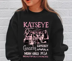 Youth Adult Katseye the Beautiful Chaos Tour Sweatshirt, Katseye Gnarly Shirt, Gabriela Shirt, Katseye Soft is Strong Merch, Gifts for Teen Boy Kid Toddler and Youth T-shirt