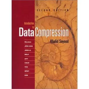 USED-Introduction to Data Compression, Second Edition (The Morgan Kaufmann Series in Multimedia Information and Systems) by Khalid Sayood (Unknown)