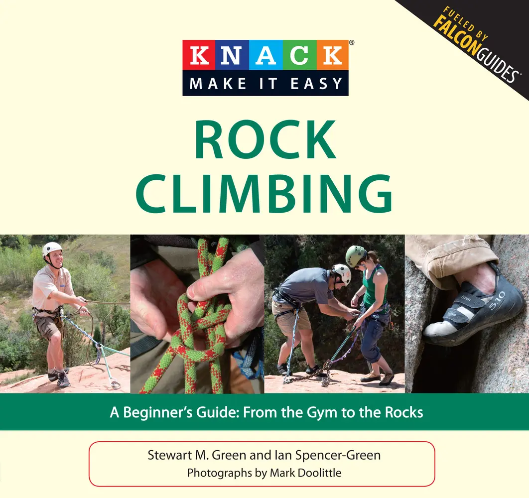 Used Rock Climbing Tutorial Book - A Beginner's Guide: From the Gym to the Rocks by Stewart M. Green (Paperback, English), Books