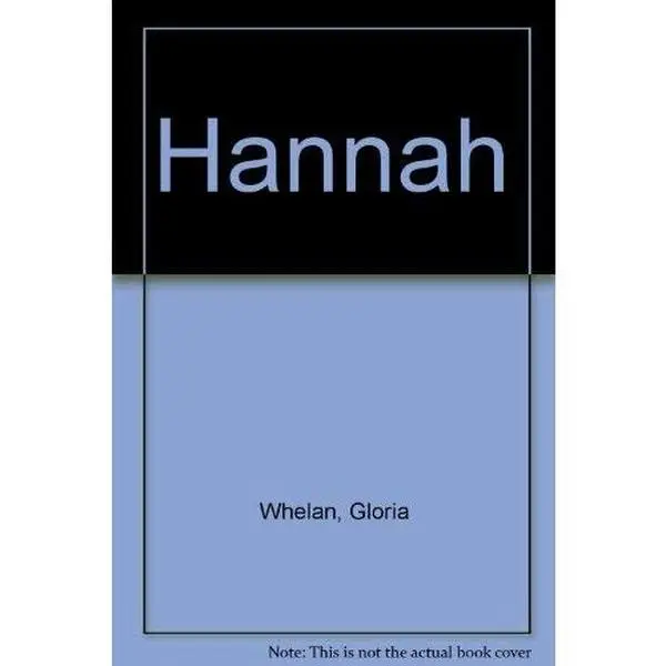 Used Novel - Hannah by Gloria Whelan, Paperback English Fiction Book, Literature Book, Reading Materials for Stepping Stones to Literary Engagement