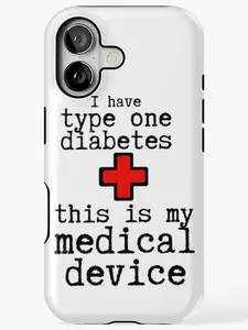 Type 1 Diabetes This Is My Medical Device t1d Phone Case Phone Cover Hard Case Tough 2-piece Phone CaseS