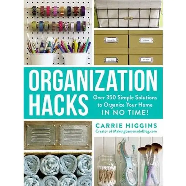USED Book - Organization Hacks: Over 350 Simple Solutions to Organize Your Home in No Time! by Higgins, Carrie (Paperback) - english