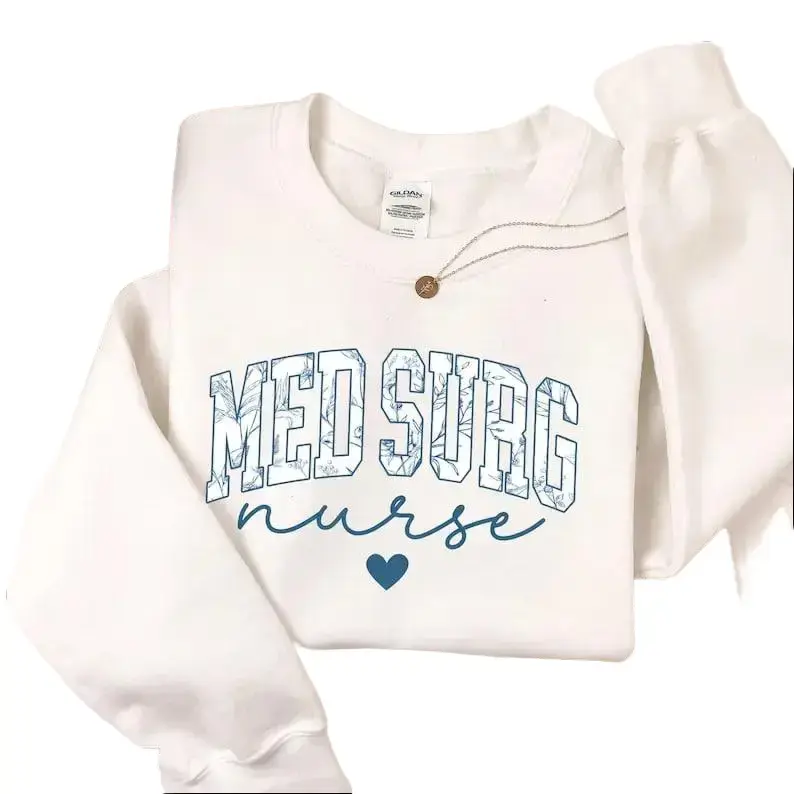Floral Medsurg Nurse Sweatshirt & Tshirt, Med Surg Nurse Crewneck , Medical Surgical Nurse Gift, Nurse Sweater, Medsurg Nurse Gifts, Med Surg Nurse