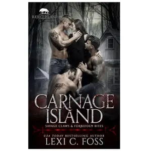 Carnage Island: A Rejected Mate Standalone Romance