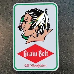 Classic Fighting Sioux & Grainbelt Beer Aluminum Sign 12” x 18”