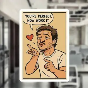 Funny You're Perfect, Nơ Work It, Pedro Pascal Sticker, Pedro Meme Stickers