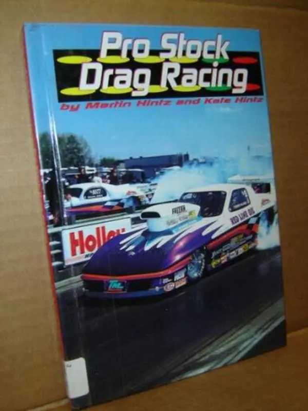 USED Book - Pro Stock Drag Racing by Martin Hintz (Unknown) - english
