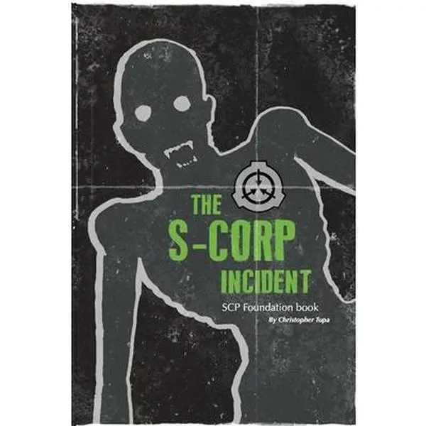 USED-The S-CORP Incident: a SCP Foundation Book by Tupa, Christopher (Paperback)