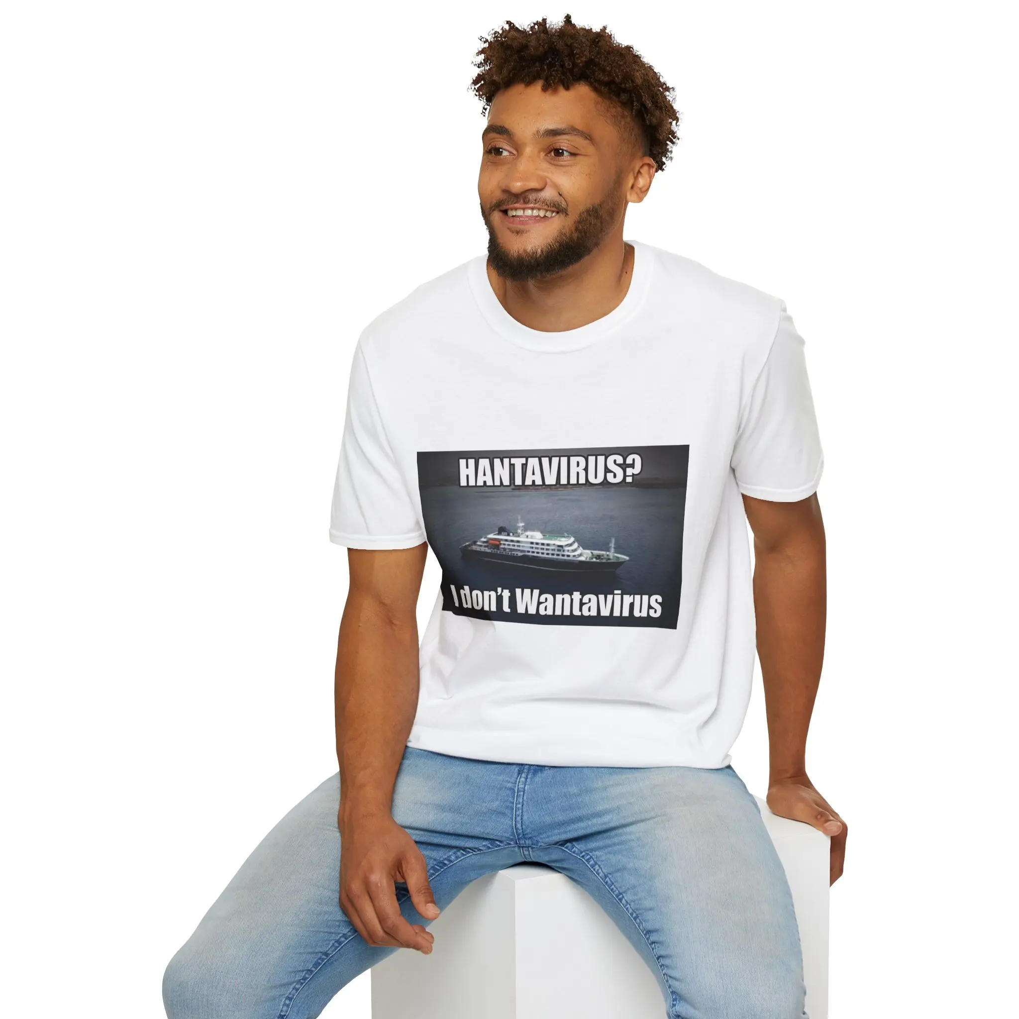 I Don't Wantavirus T-Shirt