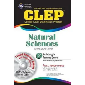 USED-CLEP Natural Sciences w/ CD-ROM (CLEP Test Preparation) by Laurie Ann Callihan Ph.D. (Paperback)