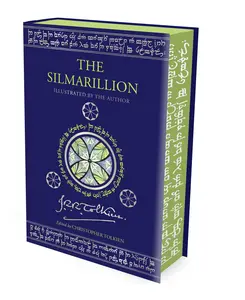 The Silmarillion Illustrated by the Author: Illustrated by J.R.R. Tolkien (Tolkien Illustrated Editions) by J. R. R. Tolkien [Hardback Book]