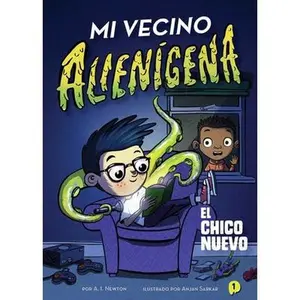 USED-Mi Vecino Alienígena 1: El Chico Nuevo by Newton, A. I. (Paperback)