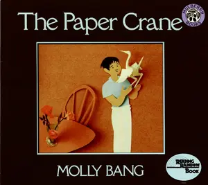 The Paper Crane by Molly Bang||Molly Bang [Paperback Book]