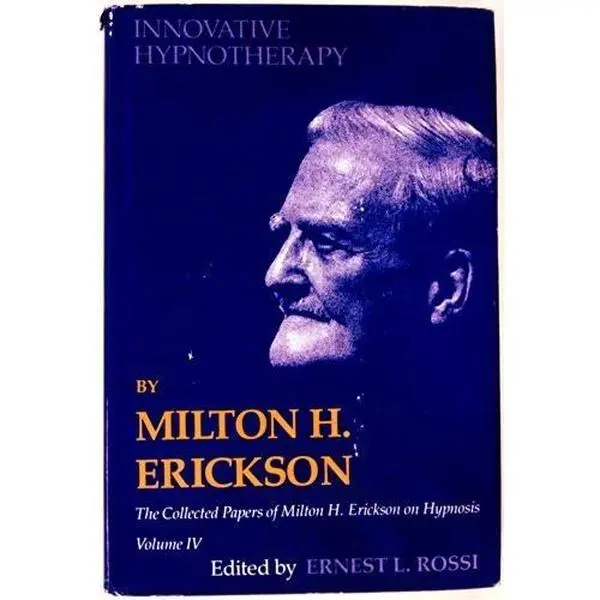 USED-Innovative Hypnotherapy (Collected Papers of Milton H. Erickson on Hypnosis; V. 3) by Milton H. Erickson (Paperback)