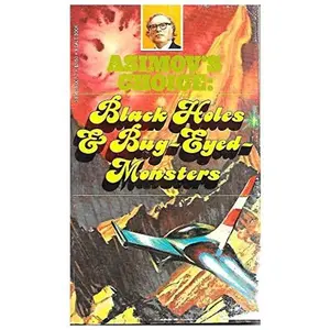 USED Book - Asimov's Choice: Black Holes & Bug-Eyed-Monsters by GEORGE H. SCRITHERS (editor) and ISAAC ASIMOV (foreword) (Unknown) - english