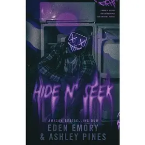 Hide n' Seek: A Dark Dystopian Romance -- Eden Emory, Paperback