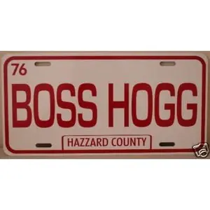 BOSS HOGG DUKES of HAZZARD COUNTY METAL LICENSE PLATE TAG 6 X 12 Fan Redneck Southern Rebel South Moonshine COLLECTION MUSEUM GIFT NOVELTY SHOP BAR SIGN GARAGE MAN CAVE CLASSIC