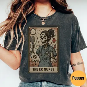 Comfort colors Er Nurse Tarot Card Shirt Funny Gift For Emergency Rn Skeleton Witchy Tee Fall Er Rn Nurse Halloween Aesthetic Best Seller TraumNurse
