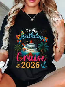 100% Cotton My Birthday Cruise 2026 Party Cruise Birthday T-Shirt