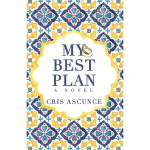 USED-My Best Plan by Ascunce, Cris (Paperback)