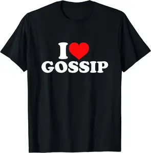 I Love Gossip T-Shirt, Size S-5XL, Cotton Gift Tee