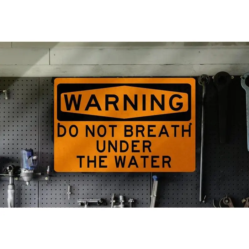 Funny "Do Not Breathe Underwater" Metal Sign for Pool and Beach House Decor