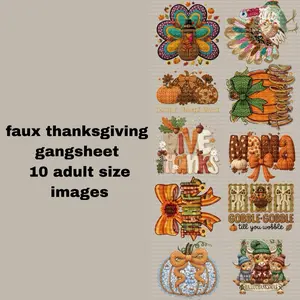 Faux Thanksgiving Gangsheet 10 Adult Size Images