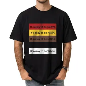 It's Okay To Be...Shirt - 100% Preshrunk Cotton Unisex Crewneck Top for Daily Wear & Gifts - Menswear