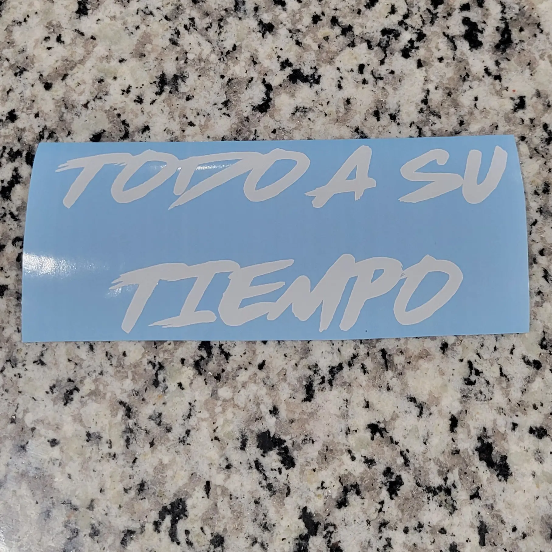 TODO A SU TIEMPO STICKER - Perfect for car windows
