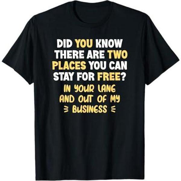 Two Places You Can Stay for Free in Your Lane and Out My Business Svg