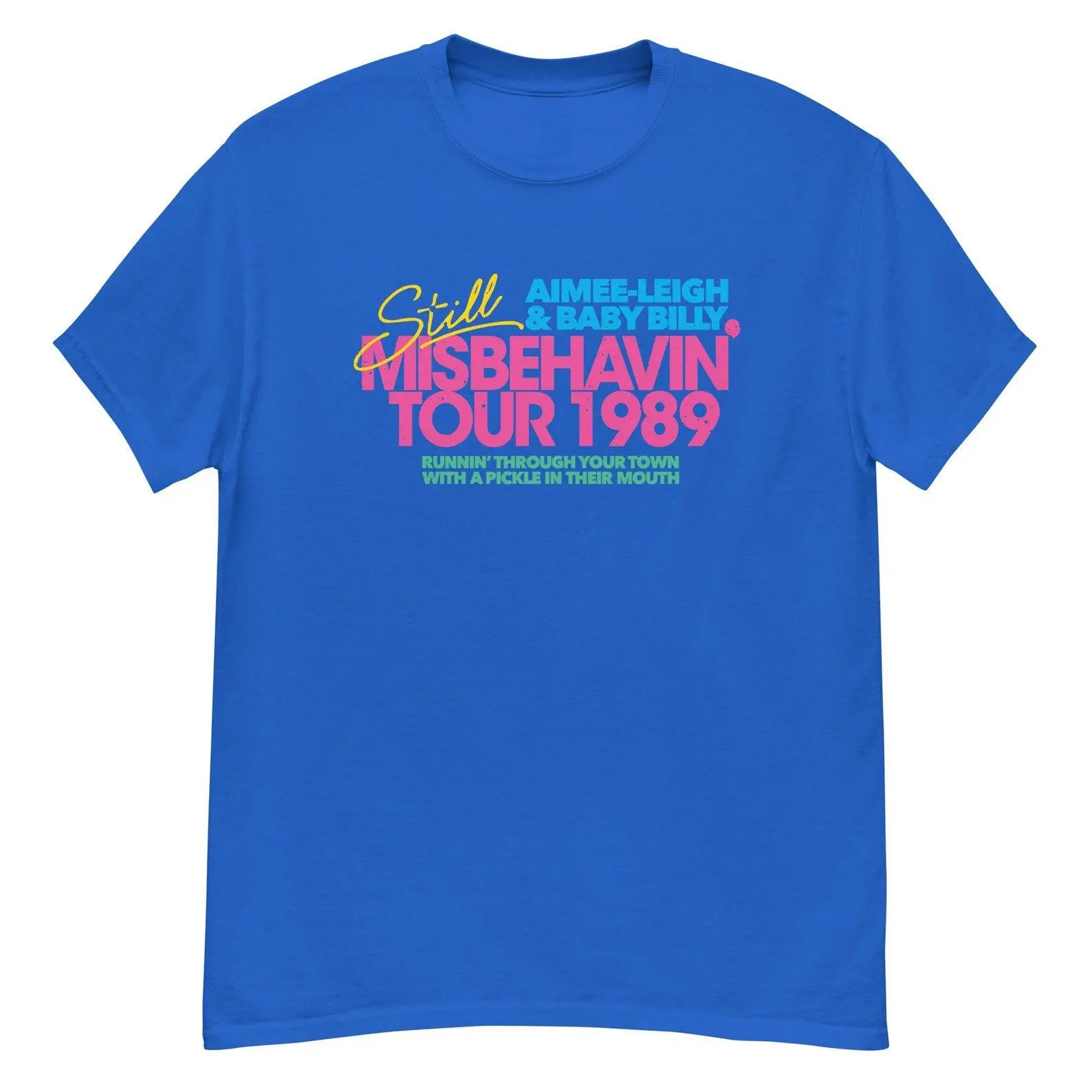 Misbehavin' T-Shirt New Colours