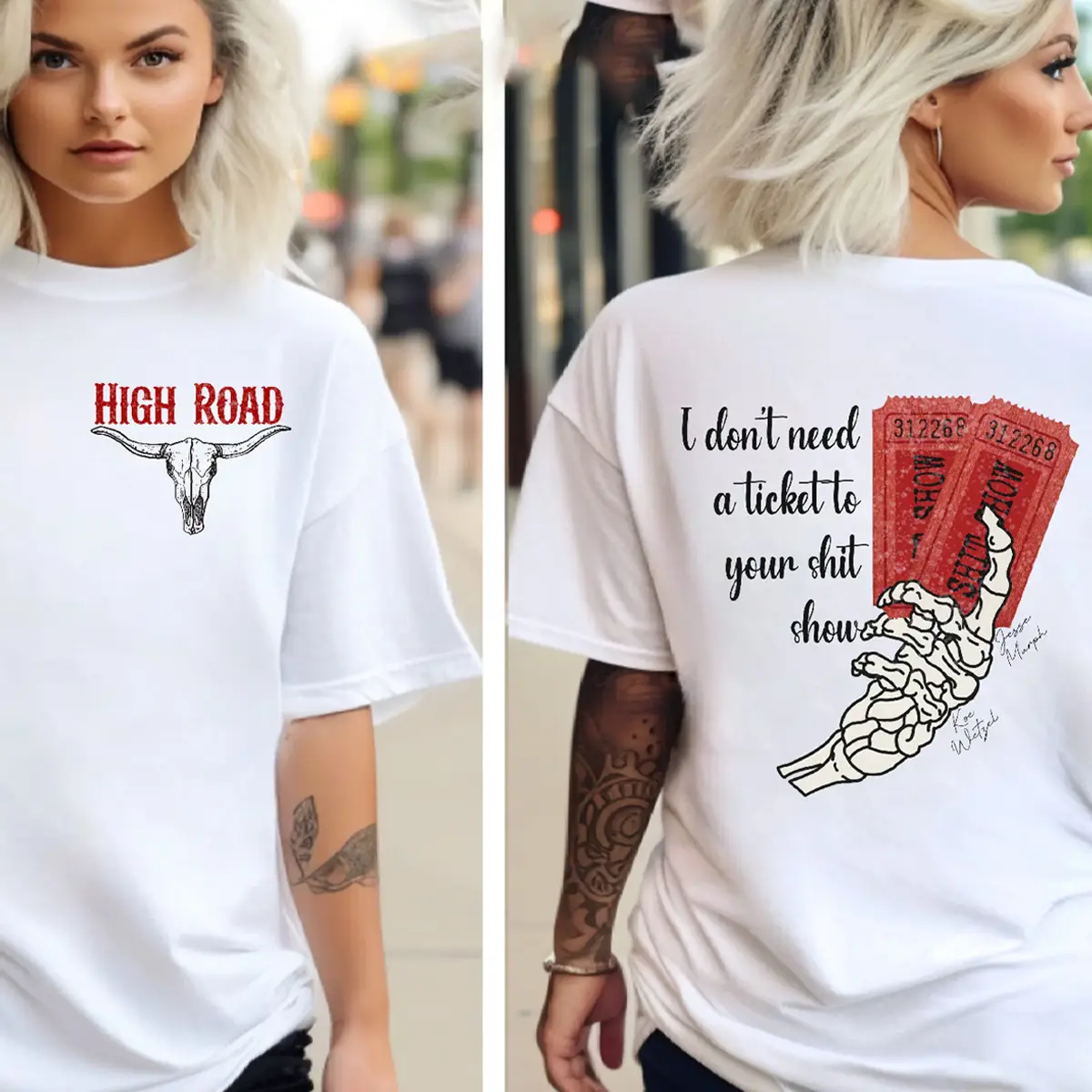 K0e WetzeI High Road Both Sided Tee, Ticket To Your Sh!t Show, Country Music Shirt, Summer Music Festival Tee, High R0ad Graphic Tee, Unisex T-Shirt,