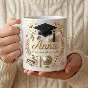 Personalized Graduation Faux 3D Printed Ceramic Mug, Custom Dream Big Shine Bright Cup, Graduate Gift, 3D Printed Effect Ceramic Cup, Gift For Fan