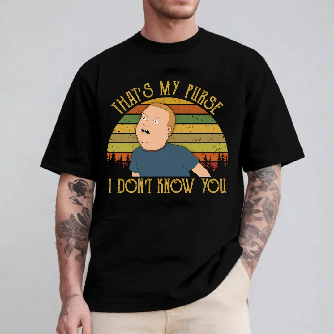 That's My Purse I Don't Know You Shirt