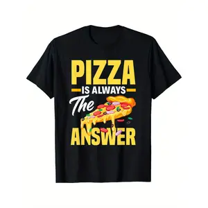"Pizza Is Always The Answer" Funny Pizza Lover T-Shirt 100% Cotton Soft Casual Unisex Foodie Short Sleeve Graphic Tee