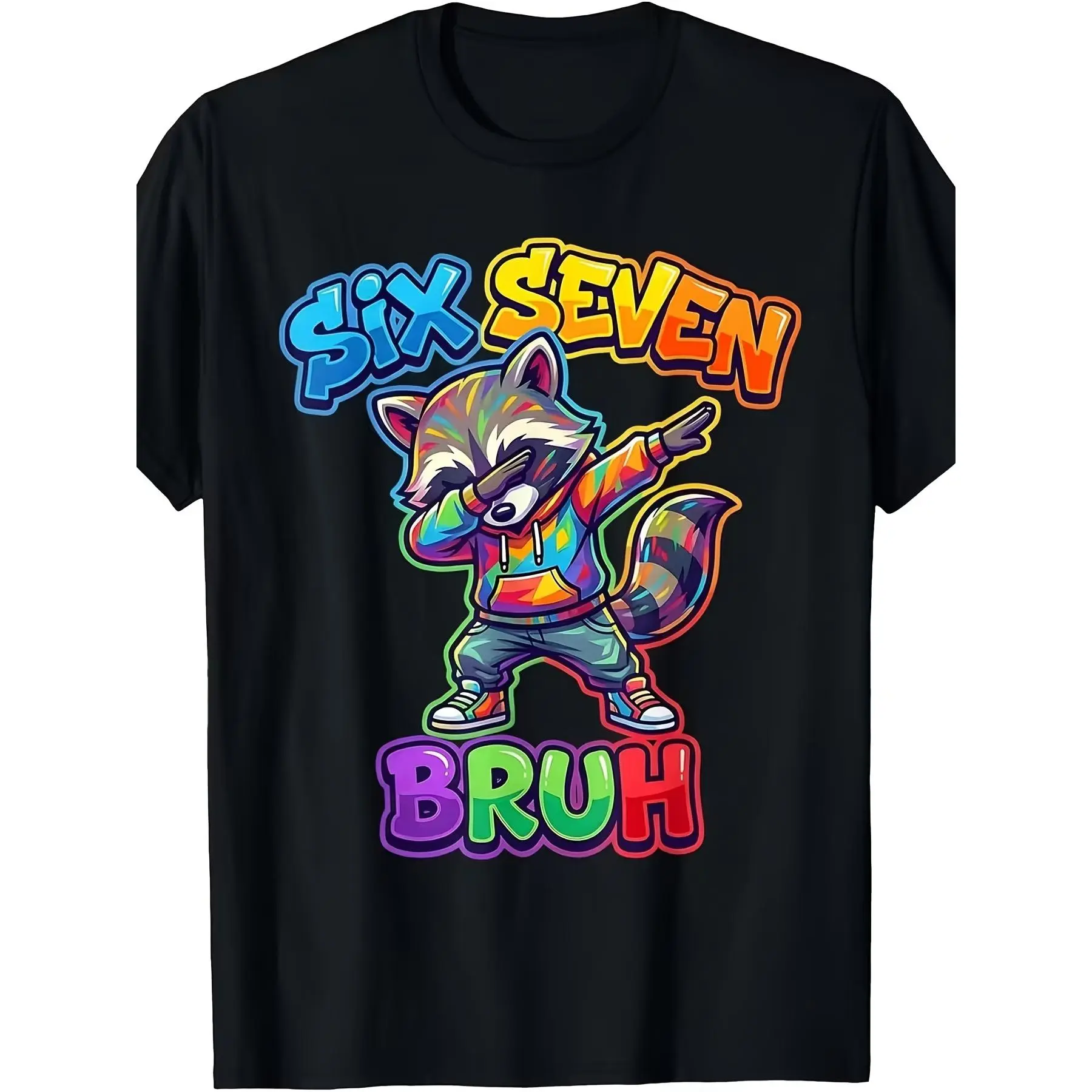 Unisex Dabbing Raccoon "Six Seven Bruh" Funny Meme Graphic T-Shirt Crew Neck Short Sleeve Black Casual Tee TikTok Viral