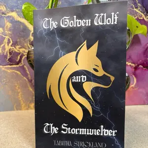 The Golden Wolf and the Stormwielder- Signed