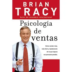 Brian Tracy Psicología de ventas Spanish Edition