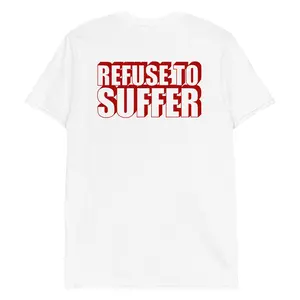 Refuse To Suffer Tee