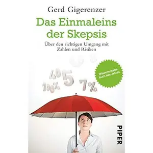 USED-Das Einmaleins der Skepsis: Über den richtigen Umgang mit Zahlen und Risiken by Gerd Gigerenzer (Paperback)