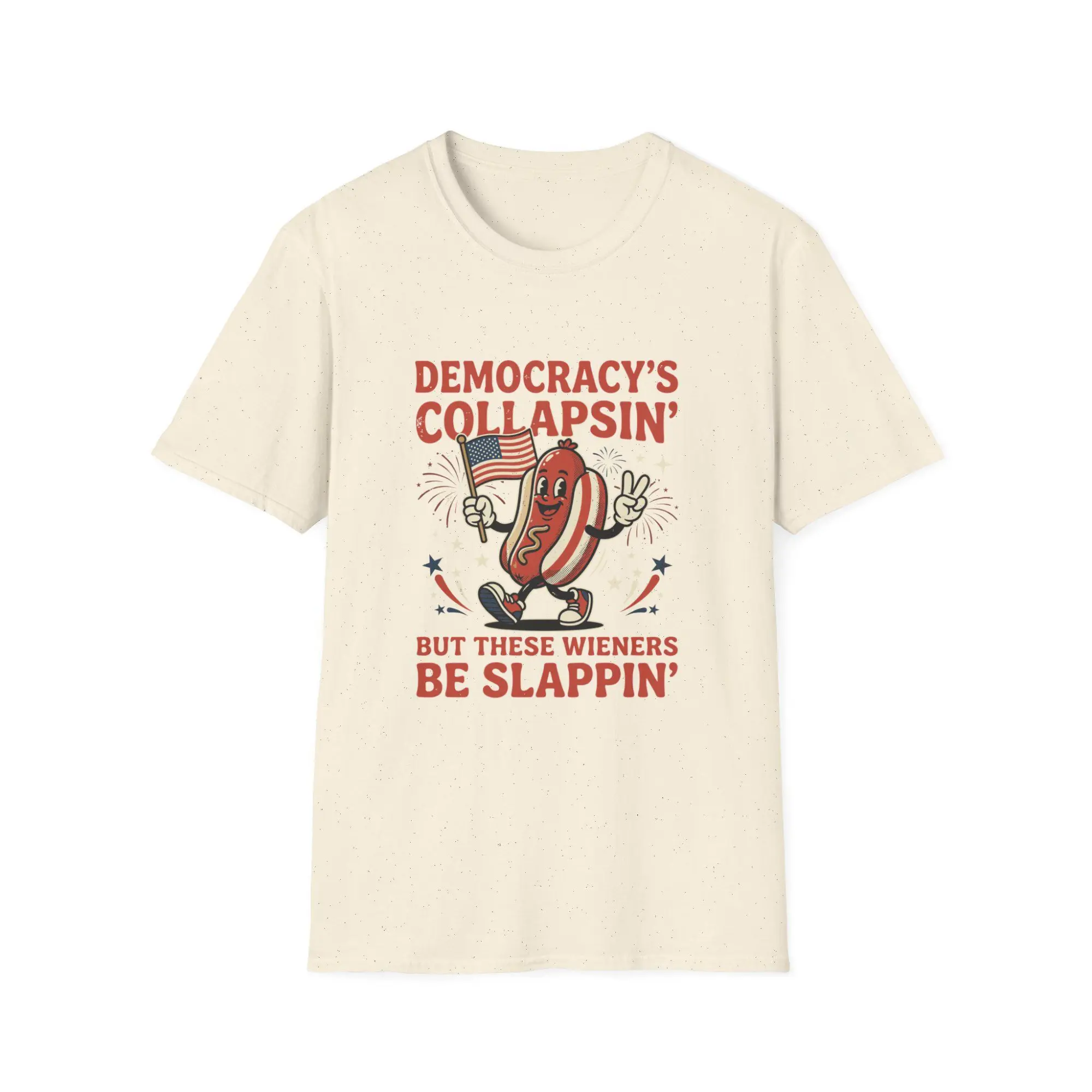 Democracy's Collapsin' Hot Dog T-Shirt | Funny Patriotic Graphic Tee