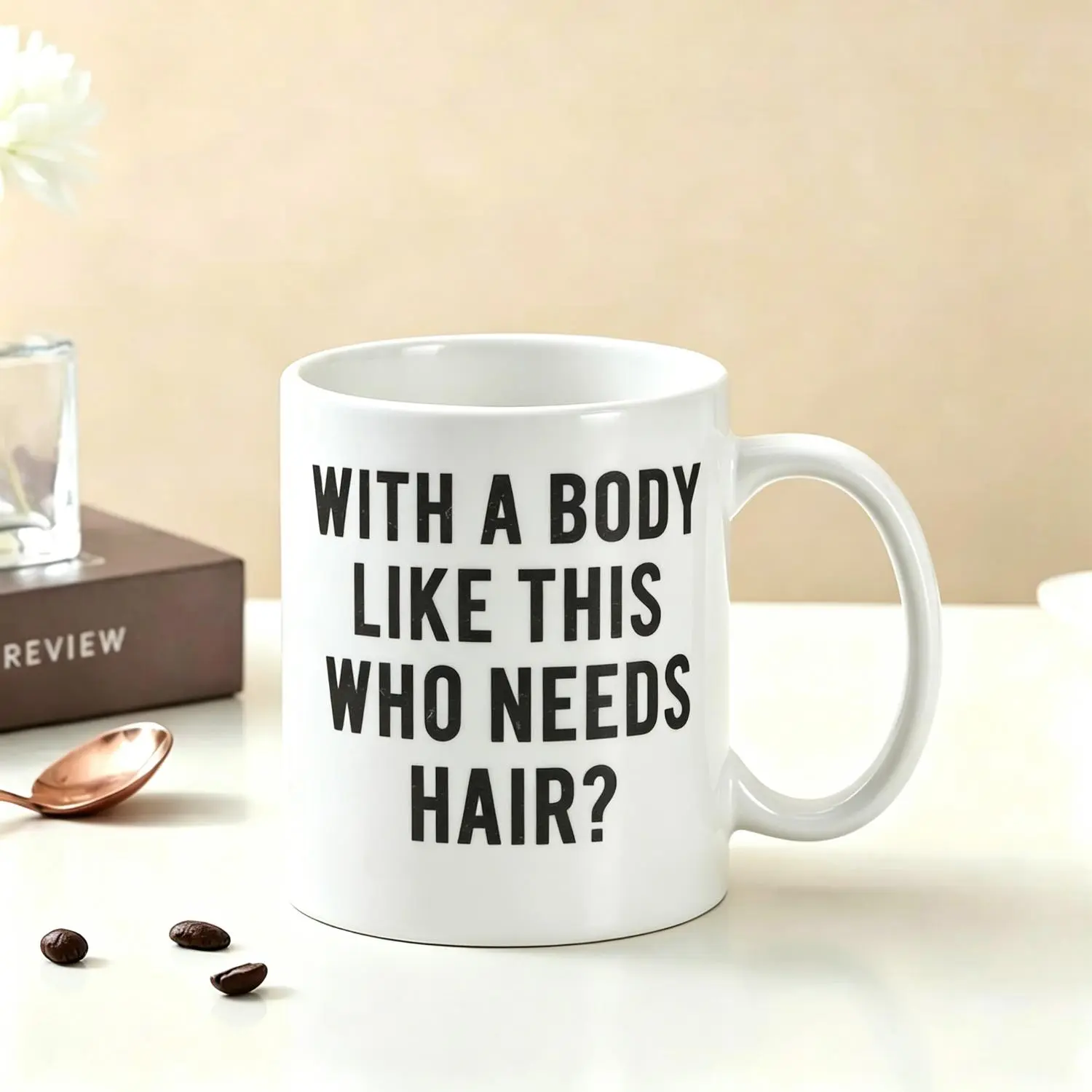 "With A Body Like This Who Needs Hair" Mug - Funny Balding Dad Bod Coffee Cup - Sarcastic Dad Joke Gift - Novelty Ceramic Drinkware for Men - Birthday Present for Husband