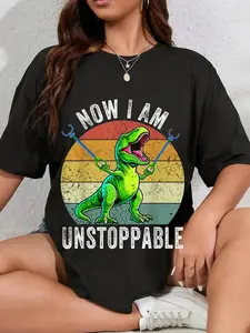 100% Cotton Unisex Retro Vintage Now I Am Unstoppable Trex Funny T-Rex Round Neck Short Sleeve T-Shirt Women's Men Graphic Tee