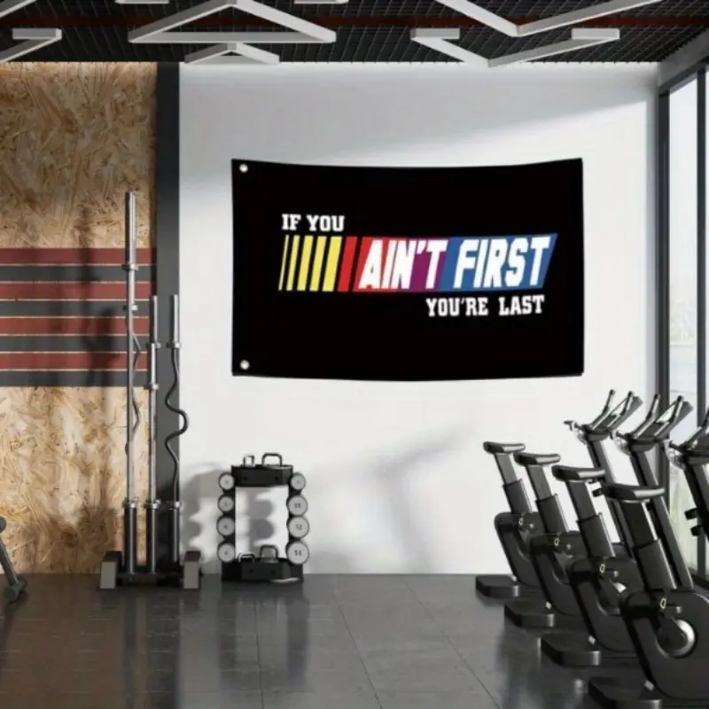 If You're Not First You're Last Banner, 1pc 3x5ft Banner Fitness Motivational Tapestry for College Dormitory Gymnasium Banner Polyester with Brass Grommet Decor Decoration