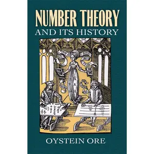 USED-Number Theory and Its History by Ore, Oystein (Paperback)