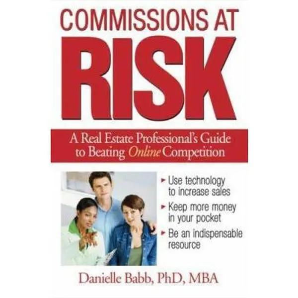USED-Commissions at Risk: A Real Estate Professional's Guide to Beating Online Competition by Danielle Babb (Paperback)