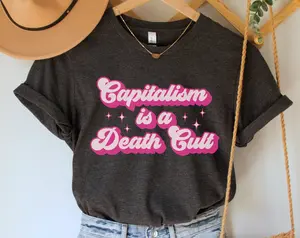 Capitalism Is A Death Cult Shirt, Anticapitalist Tee, Funny Leftist Top, Socialist Tshirt, Communist Gift, Marxist T-Shirt, Protest Clothing