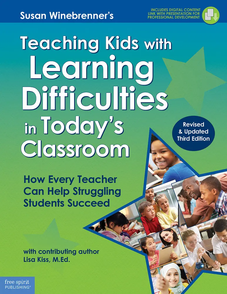 USED-Teaching Kids with Learning Difficulties in Today's Classroom: How Every Teacher Can Help Struggling Students Succeed by Winebrenner, Susan (Paperback)